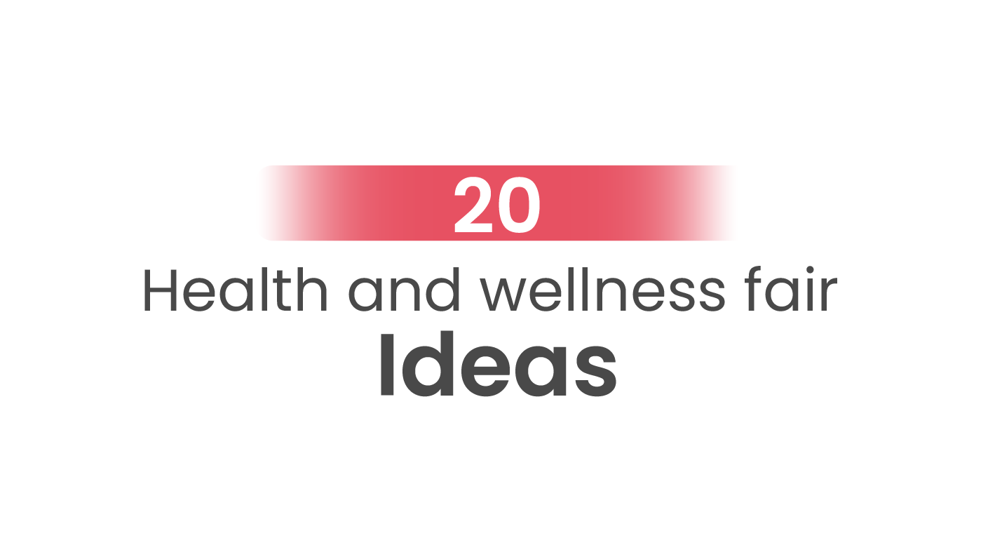 20 health and wellness fair ideas that your employees will love