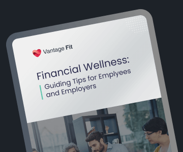 Implementing Financial Wellness with Vantage Fit