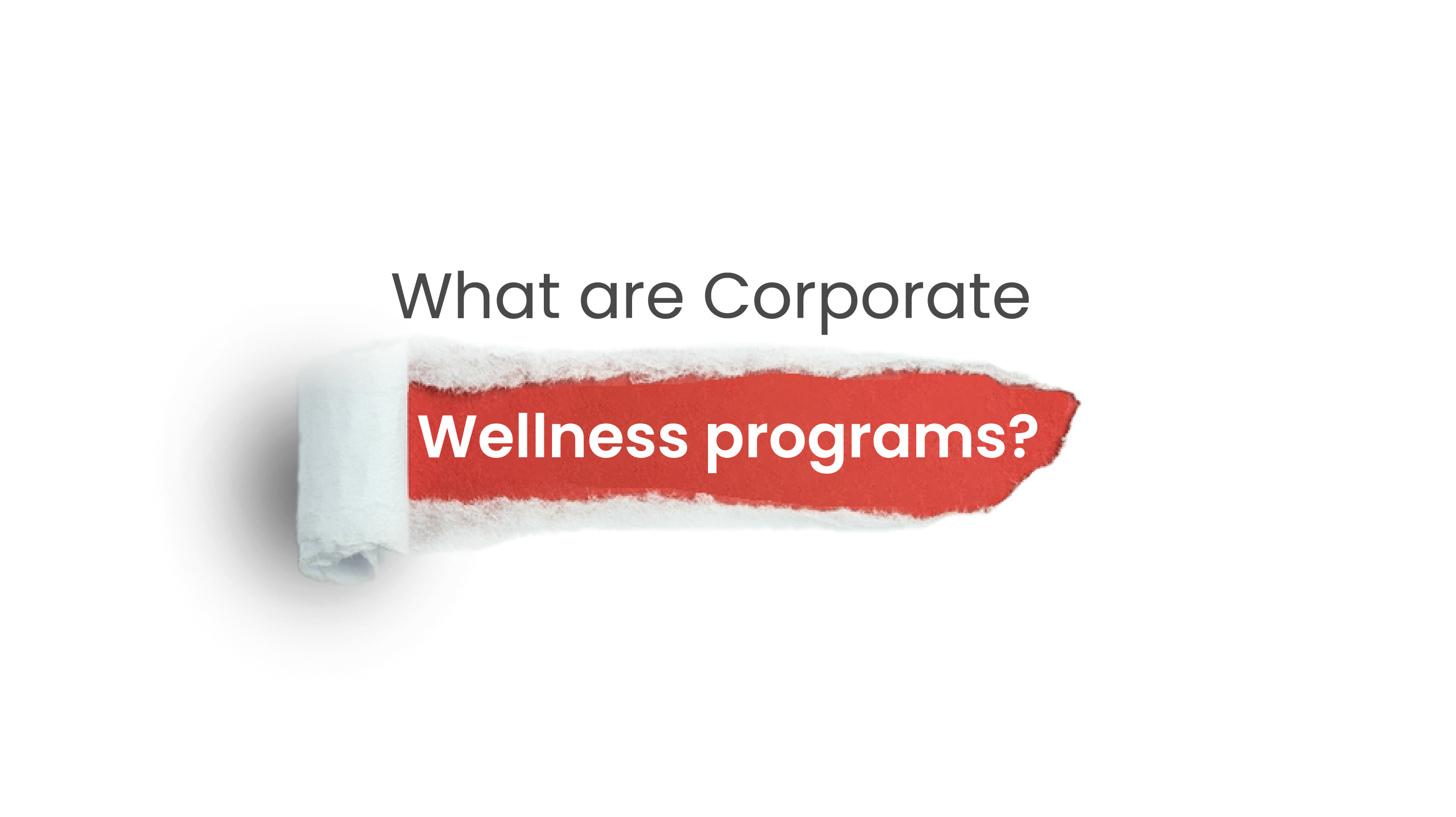What-are-corporate-wellness-programs?